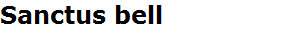Sanctus bell
